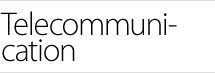Telecommuni-cation