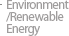 Environment/Renewable Energy