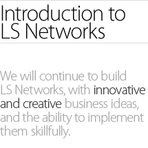 Introduction to LS Networks